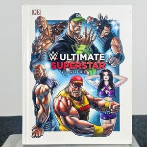 WWE Ultimate Superstar Guide Hardcover DK Publishing Illustrated Wrestling Book